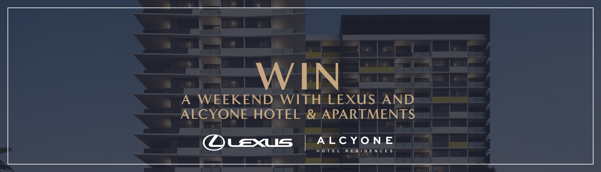WIN a Weekend with Lexus and Alcyone Hotel Residences | Brisbane Racing Club 