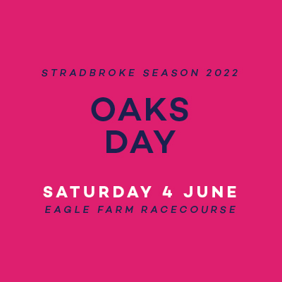 05_Oaks-Day_400x400_2 | Brisbane Racing Club