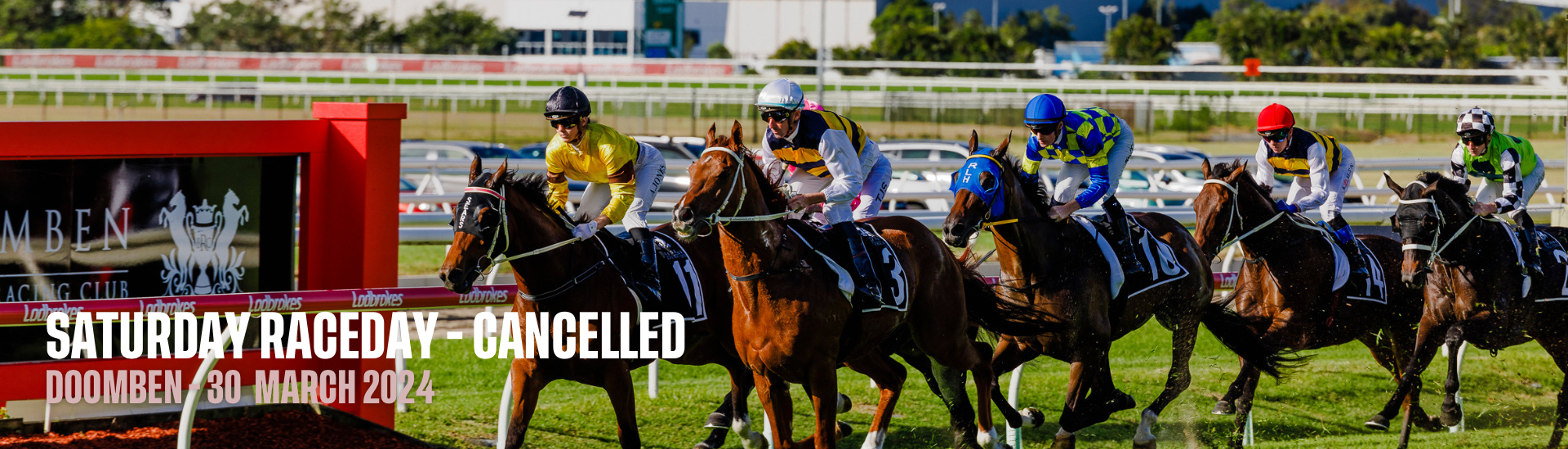 Saturday Raceday-Cancelled